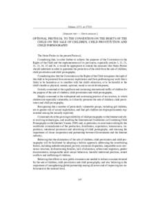 Volume 2171, A[removed]ENGLISH TEXT — TEXTE ANGLAIS ] OPTIONAL PROTOCOL TO THE CONVENTION ON THE RIGHTS OF THE CHILD ON THE SALE OF CHILDREN, CHILD PROSTITUTION AND CHILD PORNOGRAPHY