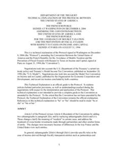 DEPARTMENT OF THE TREASURY TECHNICAL EXPLANATION OF THE PROTOCOL BETWEEN THE UNITED STATES OF AMERICA AND THE FRENCH REPUBLIC SIGNED AT WASHINGTON ON DECEMBER 8, 2004