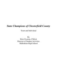State Champions of Chesterfield County Team and Individual By Dick Overton, CMAA Director of Student Activities