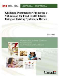 Guidance Document for Preparing a Submission for Food Health Claims Using an Existing Systematic Review Guidance Document for Preparing a Submission for Food Health Claims Using an Existing Systematic Review