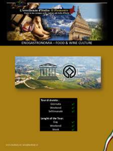 ENOGASTRONOMIA – FOOD & WINE CULTURE  www.holitaly.it |  Tour di durata : Giornata
