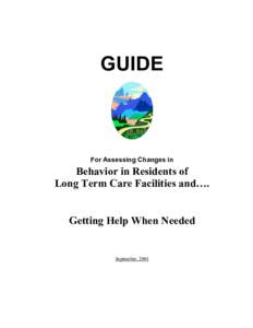 GUIDE  For Assessing Changes in Behavior in Residents of Long Term Care Facilities and….