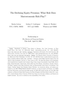 The Declining Equity Premium: What Role Does Macroeconomic Risk Play? Martin Lettau  Sydney C. Ludvigson