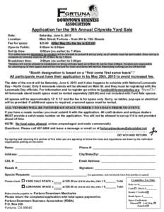 Application for the 9th Annual Citywide Yard Sale Date: Location: Fee for space: Open to Public: Set Up time: