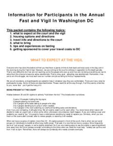 Information for Participants in the Annual Fast and Vigil In Washington DC This packet contains the following topics: .