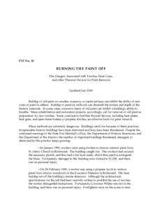 FYI No. 10  BURNING THE PAINT OFF The Dangers Associated with Torches, Heat Guns, and other Thermal Devices for Paint Removal Updated July 2000