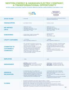 NEXTERA ENERGY & HAWAIIAN ELECTRIC COMPANY: A TRANSFORMATIONAL OPPORTUNITY NATION’S LEADING CLEAN ENERGY COMPANY TO SUPPORT HAWAII IN ACHIEVING A MORE AFFORDABLE CLEAN ENERGY FUTURE •