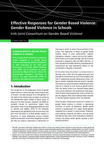 Effective Responses for Gender Based Violence: Gender Based Violence in Schools Irish Joint Consortium on Gender Based Violencei LEARNING BRIEF NO.2  Learning Brief on Gender Based