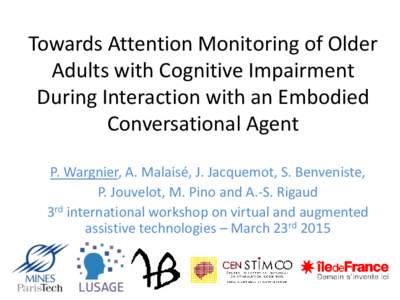 Towards Attention Monitoring of Older Adults with Cognitive Impairment During Interaction with an Embodied Conversational Agent