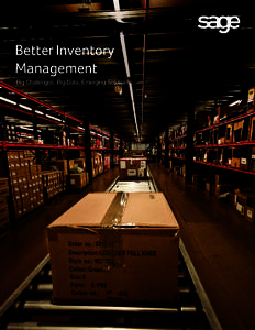 Better Inventory Management Big Challenges, Big Data, Emerging Solutions Table of Contents The Challenge...................................................................................................................