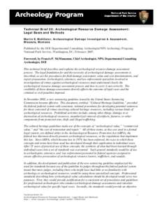 Technical Brief 20: Archeological Resource Damage Assessment: Legal Basis and Methods Martin E. McAllister, Archaeological Damage Investigation & Assessment, Missoula, Montana  Published by the DOI Departmental Consultin