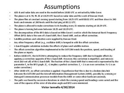 Assumptions • • • • •