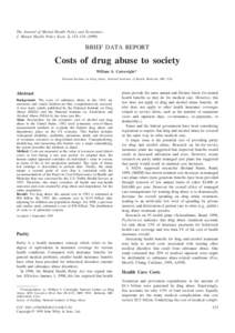 The Journal of Mental Health Policy and Economics J. Mental Health Policy Econ. 2, 133–BRIEF DATA REPORT  Costs of drug abuse to society