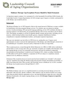 Therapy / Healthcare reform in the United States / Federal assistance in the United States / Presidency of Lyndon B. Johnson / Therapy cap / Medicare / Occupational therapy / Nursing home / Physical therapy / Medicine / Health / Rehabilitation medicine