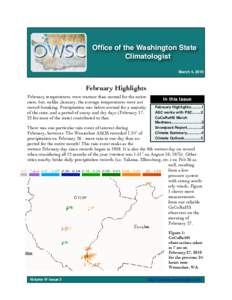 Office of the Washington State Climatologist March 4, 2010 February Highlights February temperatures were warmer than normal for the entire