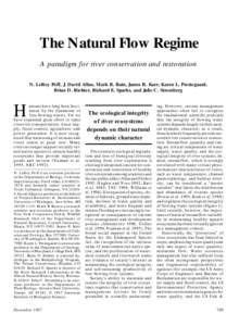 The Natural Flow Regime A paradigm for river conservation and restoration N. LeRoy Poff, J. David Allan, Mark B. Bain, James R. Karr, Karen L. Prestegaard, Brian D. Richter, Richard E. Sparks, and Julie C. Stromberg  H