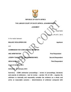 REPUBLIC OF SOUTH AFRICA THE LABOUR COURT OF SOUTH AFRICA, JOHANNESBURG JUDGMENT Reportable Case no: JR[removed]In the matter between: