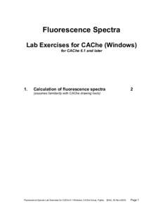 Fluorescence Spectra Lab Exercises for CAChe (Windows) for CAChe 6.1 and later 1.