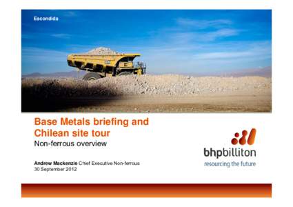 Microsoft PowerPoint - Base Metals briefing and Chilean site tour.pptx