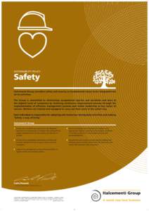 SUSTAINABILITY POLICY  Safety Italcementi Group considers safety and security as fundamental values to be integrated into all its activities.