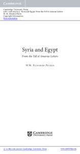 Cambridge University Press[removed]5 - Syria and Egypt: From the Tell el Amarna Letters W. M. Flinders Petrie Copyright Information More information