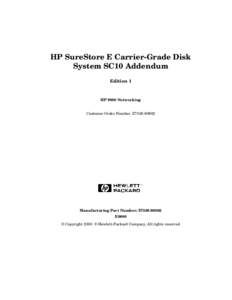 HP SureStore E Carrier-Grade Disk System SC10 Addendum Edition 1 HP 9000 Networking