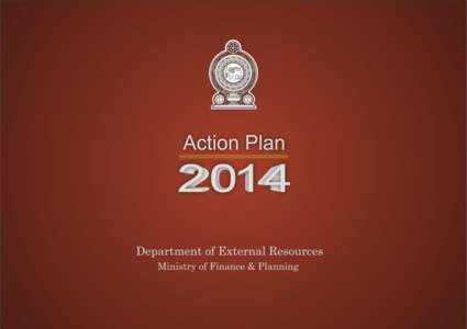 Department of External Resources, MOFP  Page 1 of 21 Vision:Knowledge and expertise required to mobilize and manage external finances for accelerated economic growth of Sri Lanka as the country elevates to higher – mi