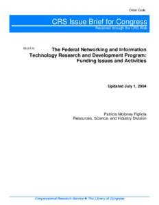 The Federal Networking and Information Technology Research and Development Program:Funding Issues and Activities