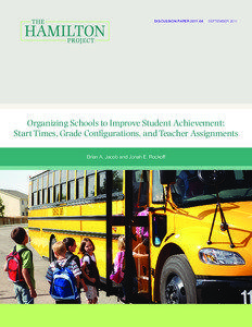 DISCUSSION PAPER[removed] | SEPTEMBER[removed]Organizing Schools to Improve Student Achievement: