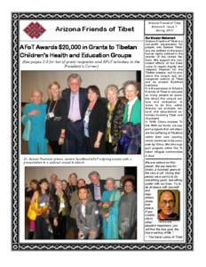 Arizona Friends of Tibet AFoT Awards $20,000 in Grants to Tibetan Children’s Health and Education Groups (See pages 2-3 for list of grant recipients and AFoT activities in the President’s Corner)