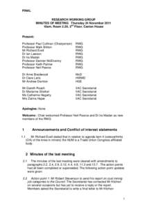 FINAL RESEARCH WORKING GROUP MINUTES OF MEETING Thursday 24 November 2011 10am, Room 2.29, 2nd Floor, Caxton House  Present: