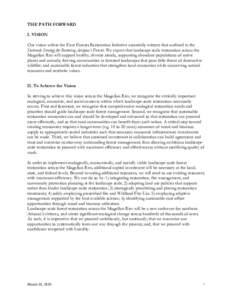 THE PATH FORWARD I. VISION Our vision within the Four Forests Restoration Initiative essentially mirrors that outlined in the Statewide Strategy for Restoring Arizona’s Forests. We expect that landscape-scale restorati