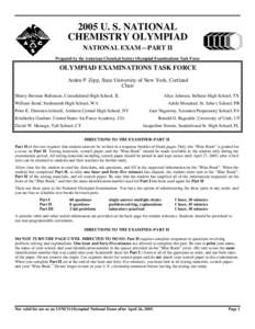 2005 U. S. NATIONAL CHEMISTRY OLYMPIAD NATIONAL EXAM—PART II Prepared by the American Chemical Society Olympiad Examinations Task Force  OLYMPIAD EXAMINATIONS TASK FORCE