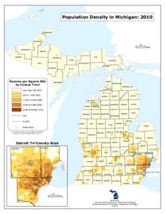 Population Density in Michigan: 2010 KEWEENAW HOUGHTON  25