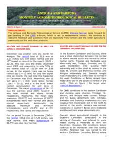 ANTIGUA AND BARBUDA MONTHLY AGROMETEOROLOGICAL BULLETIN ANTIGUA AND BARBUDA METEOROLOGICAL SERVICE CLIMATE SECTION Volume 12 Issue 1  December 2012