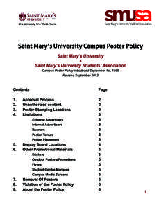Saint Mary’s University Campus Poster Policy Saint Mary’s University & Saint Mary’s University Students’ Association Campus Poster Policy introduced September 1st, 1989