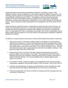 Water and Environmental Programs Owner Construction & Owner Performed Services Requirements Design-bid-build is the preferred project delivery method for completing a project. Other methods of delivery will be considered