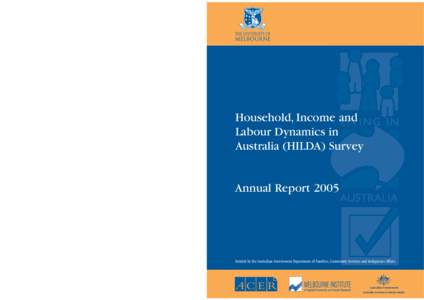 Household, Income and Labour Dynamics in Australia (HILDA) Survey Annual Report 2005