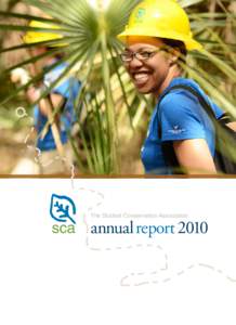 The Student Conservation Association  annual report 2010 contents Chairman’s Letter........................... 1