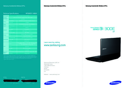 Samsung recommends Windows 8 Pro.  Technical Specifications NP300E5C-A0BUK