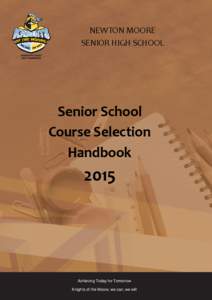 NEWTON MOORE SENIOR HIGH SCHOOL Senior School Course Selection Handbook