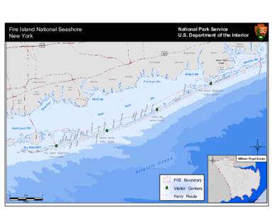 Fire Island National Seashore New York National Park Service U.S. Department of the Interior CENTER