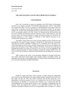 David Darchiashvili Caucasian Institute June 1997 THE ARMY-BUILDING AND SECURITY PROBLEMS IN GEORGIA