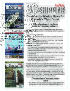 BC SHIPPING NEWS Commercial Marine News for Canada’s West Coast. Take advantage of the boom