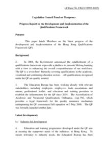 LC Paper No. CB[removed])  Legislative Council Panel on Manpower Progress Report on the Development and Implementation of the Qualifications Framework Purpose