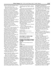 Federal Register / Vol. 72, No[removed]Friday, July 27, [removed]Notices National Agricultural Statistics Service Title: Aquaculture Survey. OMB Control Number: 0535–0150. Summary of Collection: The primary function of th