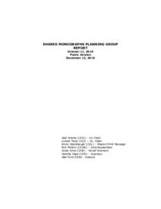 SHARED MONOGRAPHS PLANNING GROUP REPORT October 11, 2010 Public Version December 13, 2010