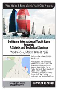 West Marine & Royal Victoria Yacht Club Presents  Swiftsure International Yacht Race Presents A Safety and Technical Seminar