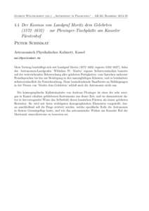 Gudrun Wolfschmidt (ed.): „Astronomy in Franconia“ – AKAG Bamberg[removed]Der Kosmos von Landgraf Moritz dem Gelehrten (1572–1632) – zur Pleninger-Tischplatte am Kasseler Fürstenhof Peter Schimkat