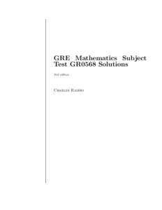 GRE Mathematics Subject Test GR0568 Solutions 2nd edition Charles Rambo